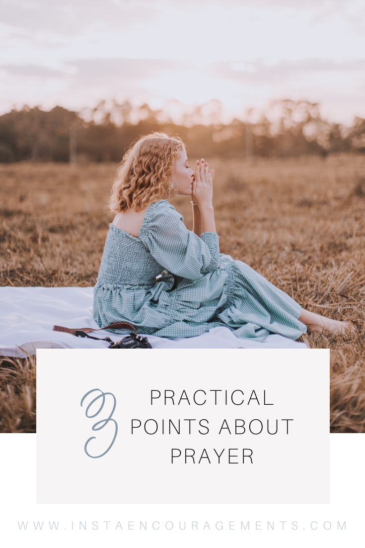 3 Practical Points about Prayer