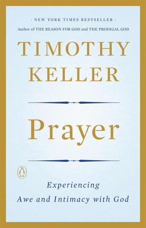 Prayer by Tim Keller