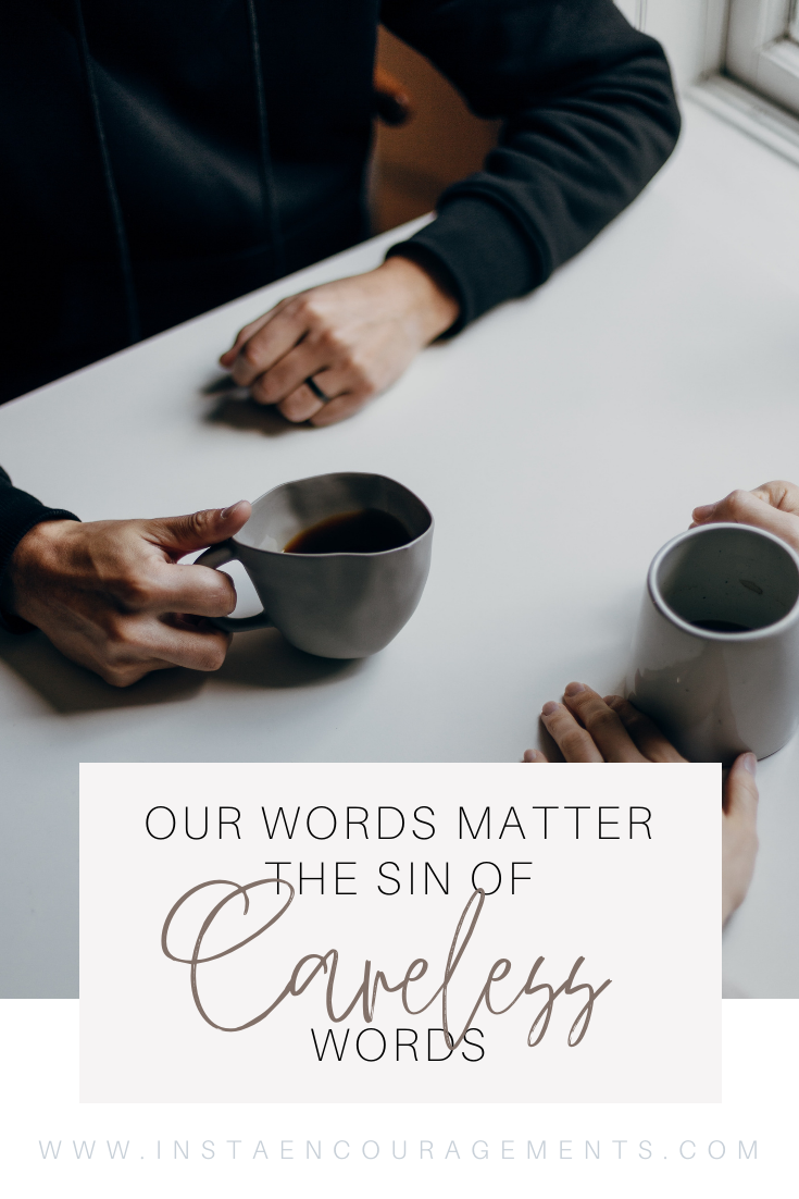 My Words Matter: The Sin of Careless Words