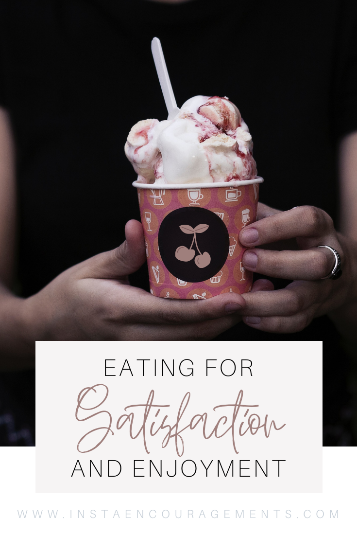 Eating for Satisfaction and Enjoyment