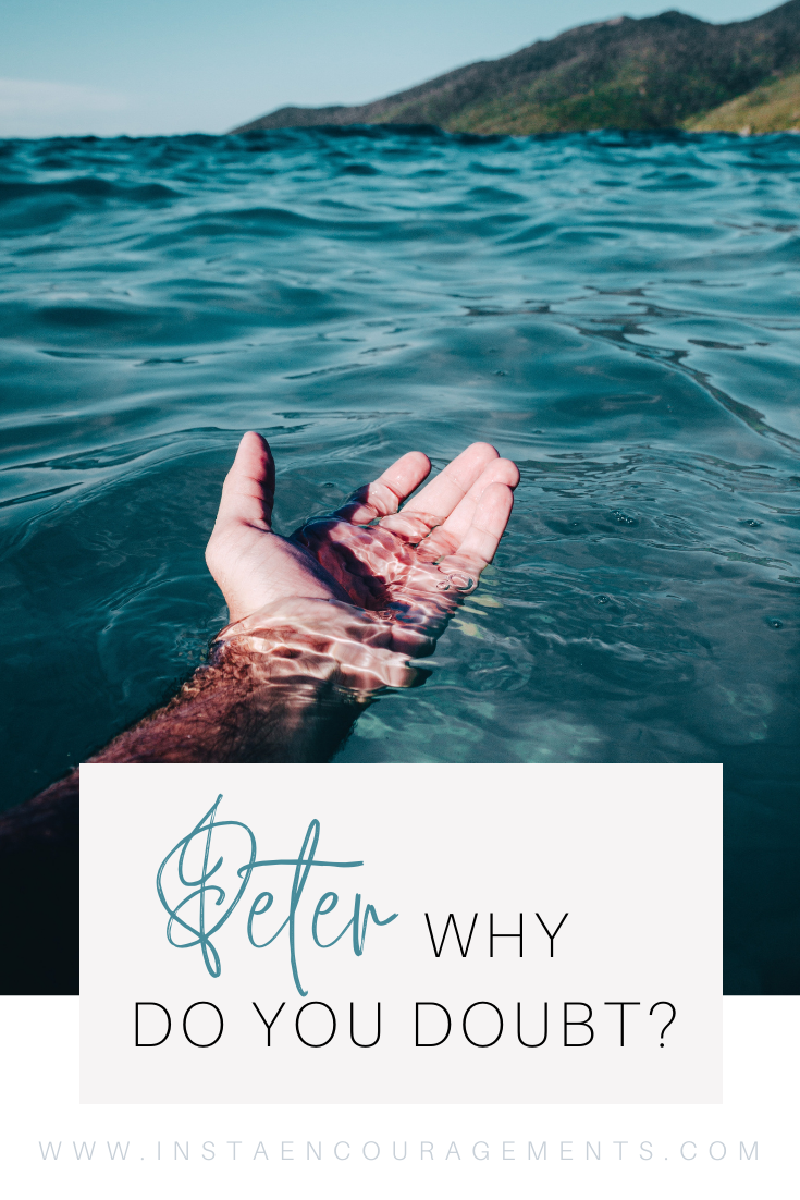 Peter: Why Do You Doubt?