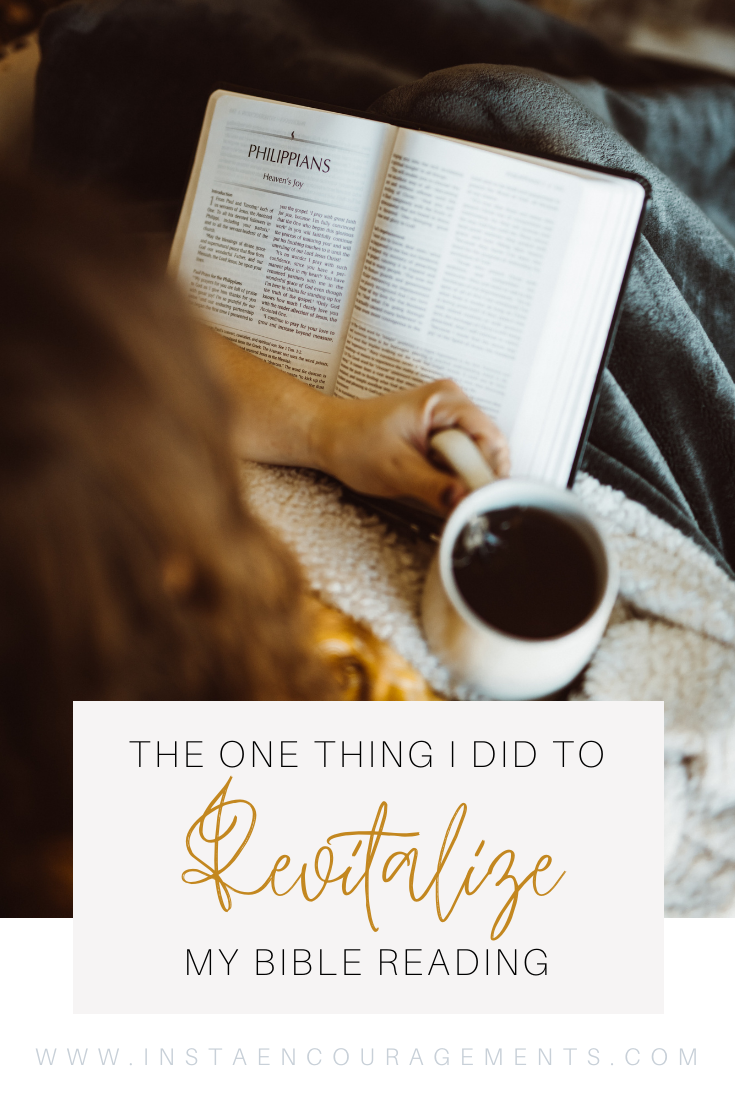 The One Thing I Did That Revitalized My Bible Reading