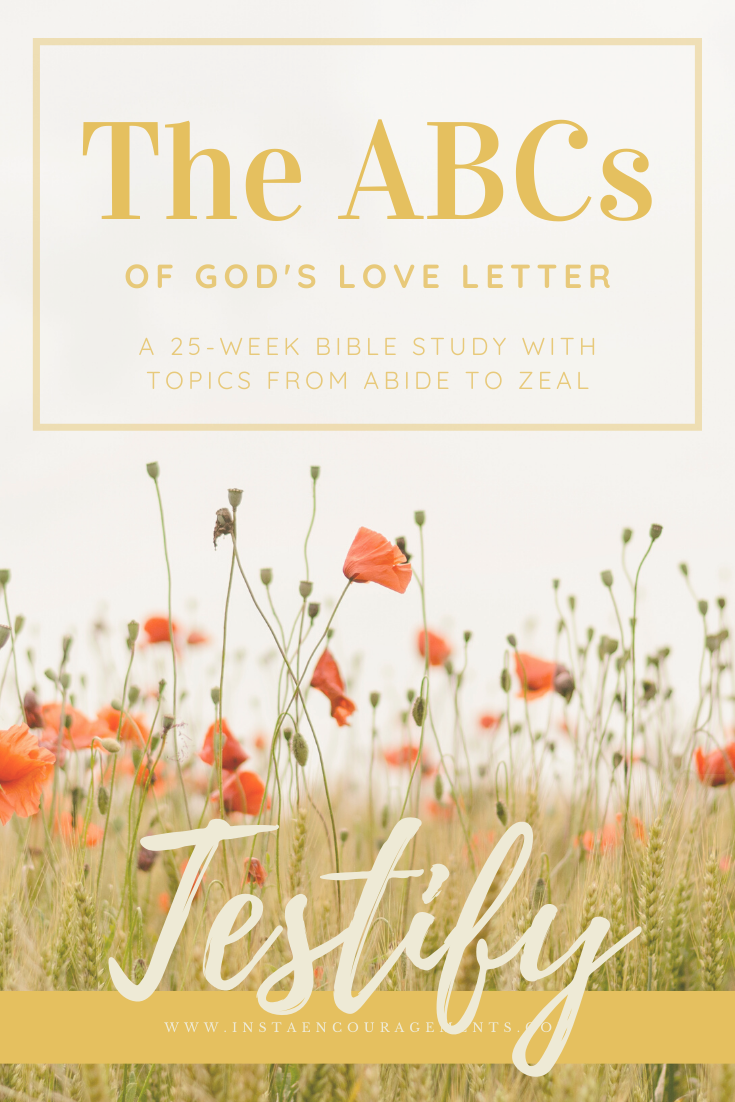 The ABCs of God's Love Letter: Testify