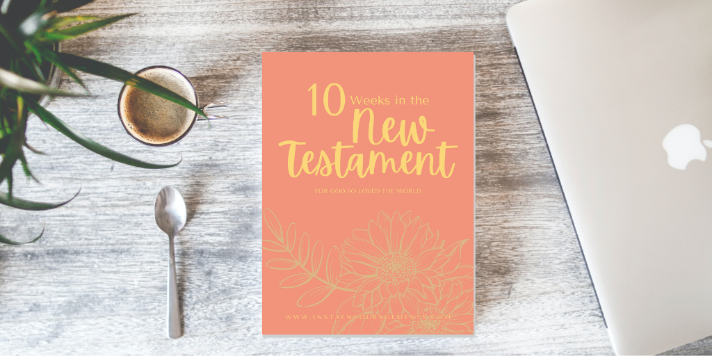 10 Weeks in the New Testament Bible study