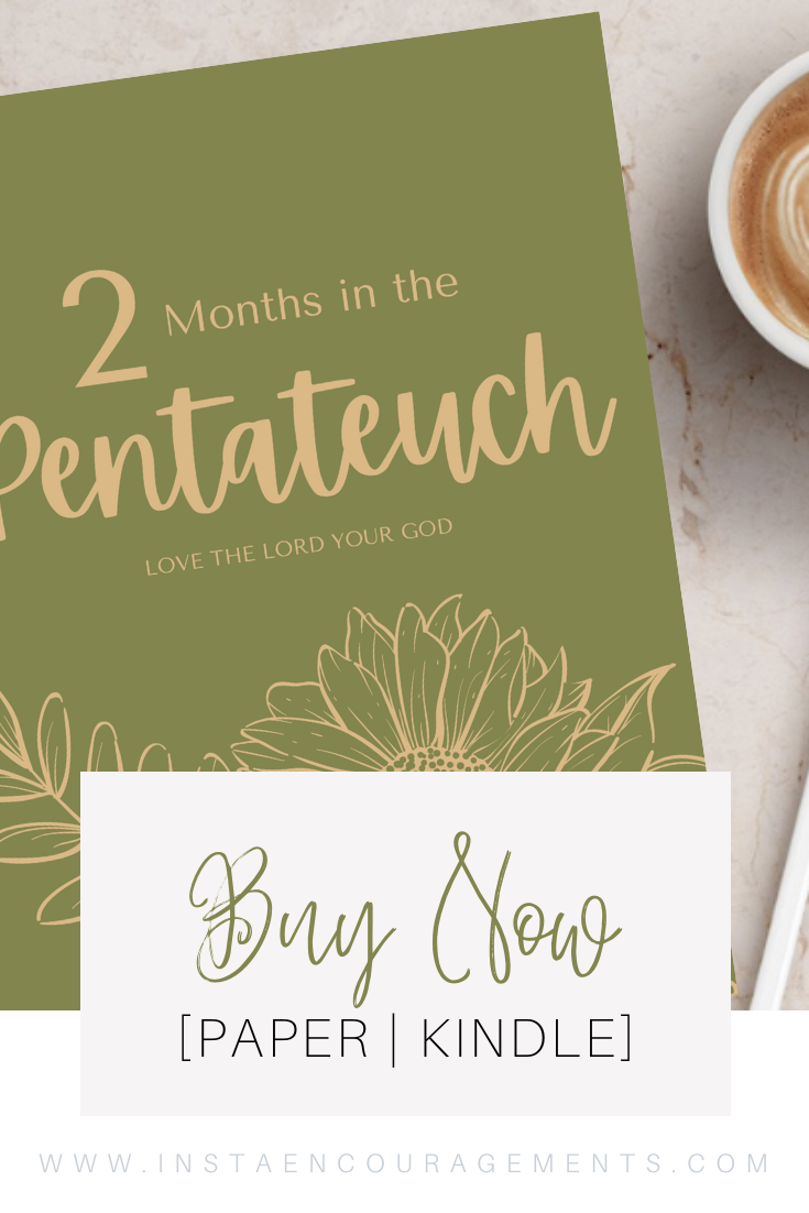 2 Months in The Pentateuch