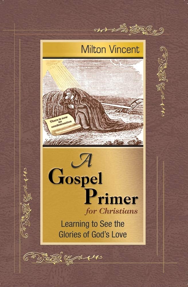 The Gospel Primer for Christians