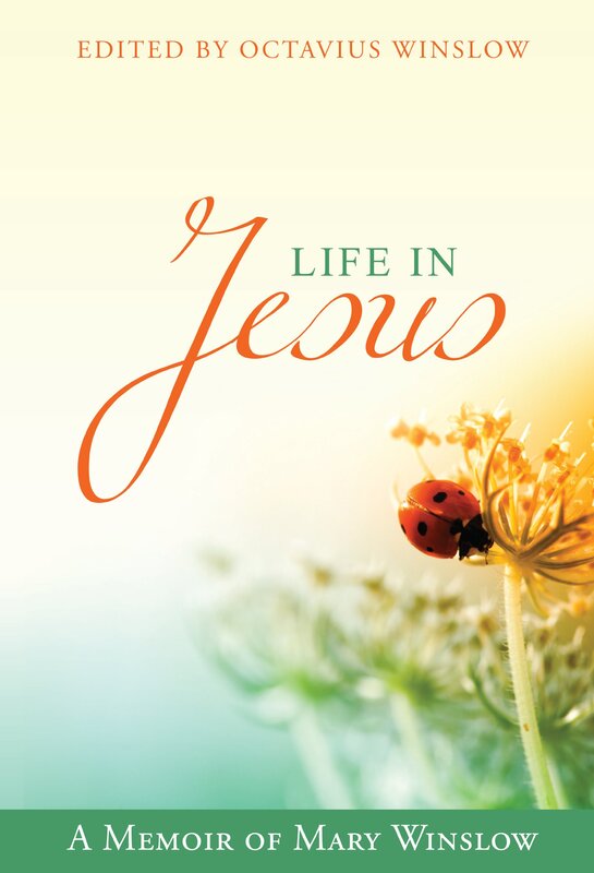 Life in Jesus Mary Winslow