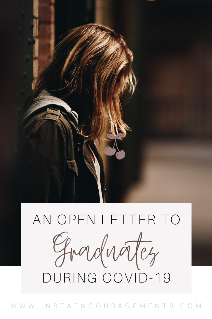 An Open Letter to Graduates During COVID-19