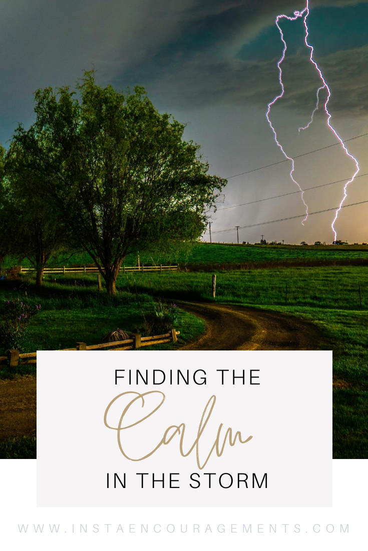 ​Finding the Calm in the Storm