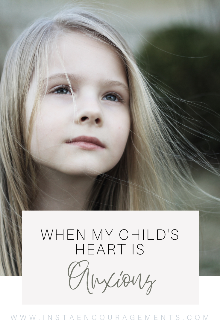 When My Child's Heart is Anxious
