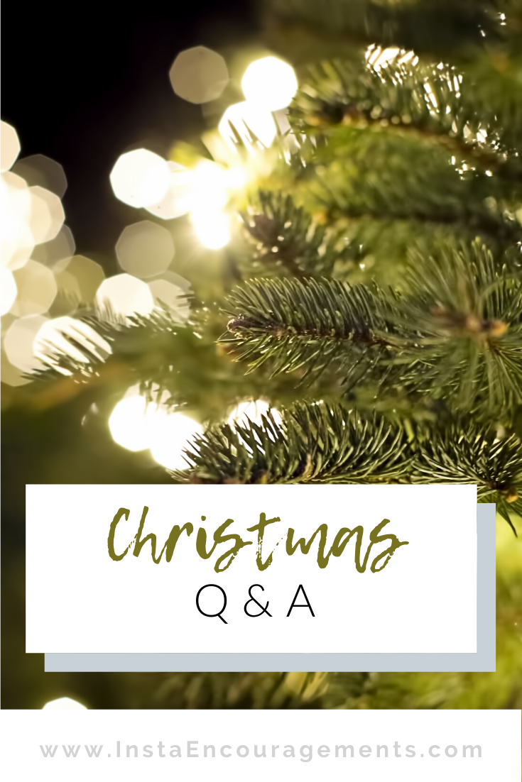 Christmas Q & A