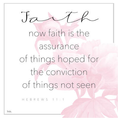 Faith: Hebrews 11:1