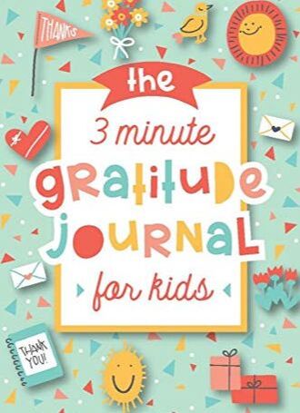 ​The 3 Minute Gratitude Journal for Kids
