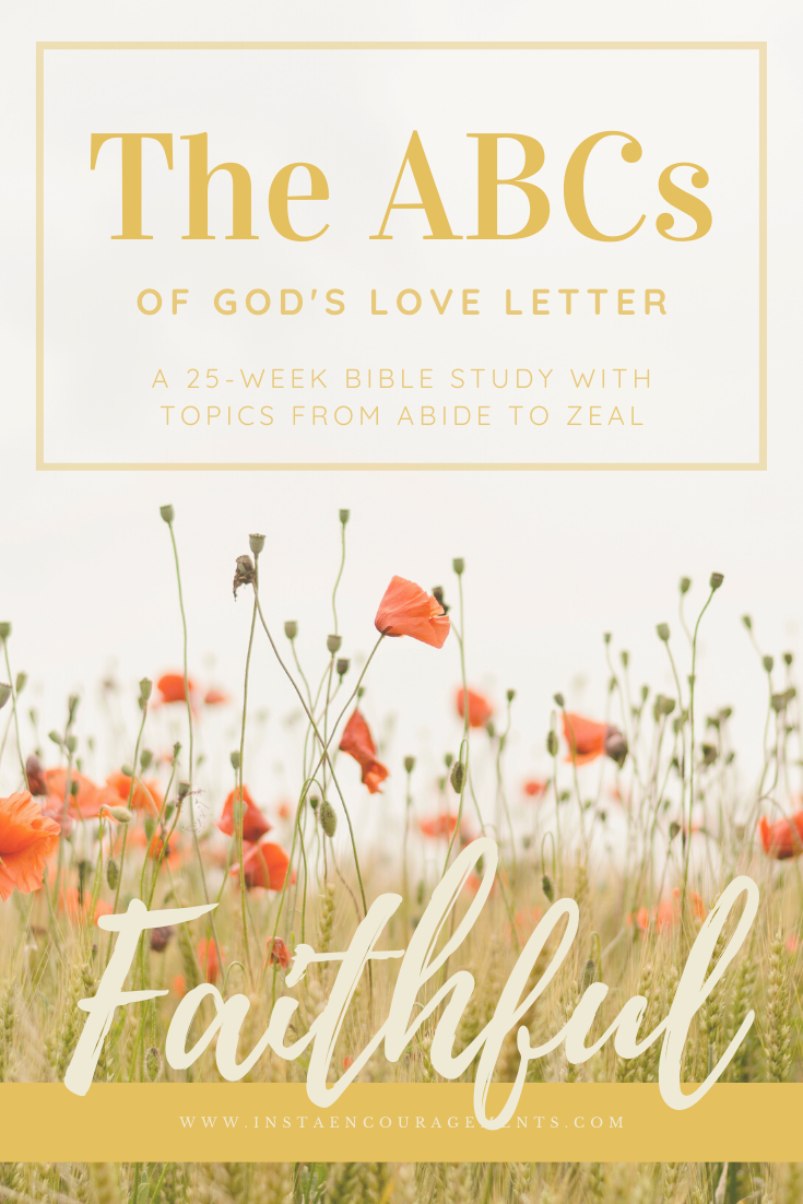The ABCs of God's Love Letter: Faithful