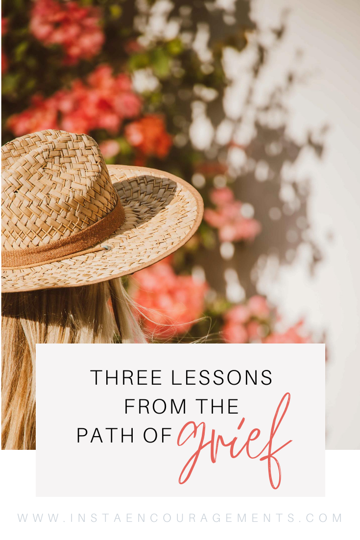 ​ 3 Lessons From the Path of Grief