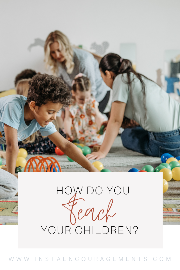 How Do You Teach Your Children?