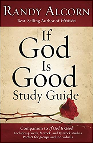 If God is Good Study Guide