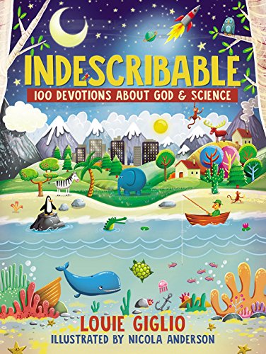 Indescribable 100 Devotions About God & Science
