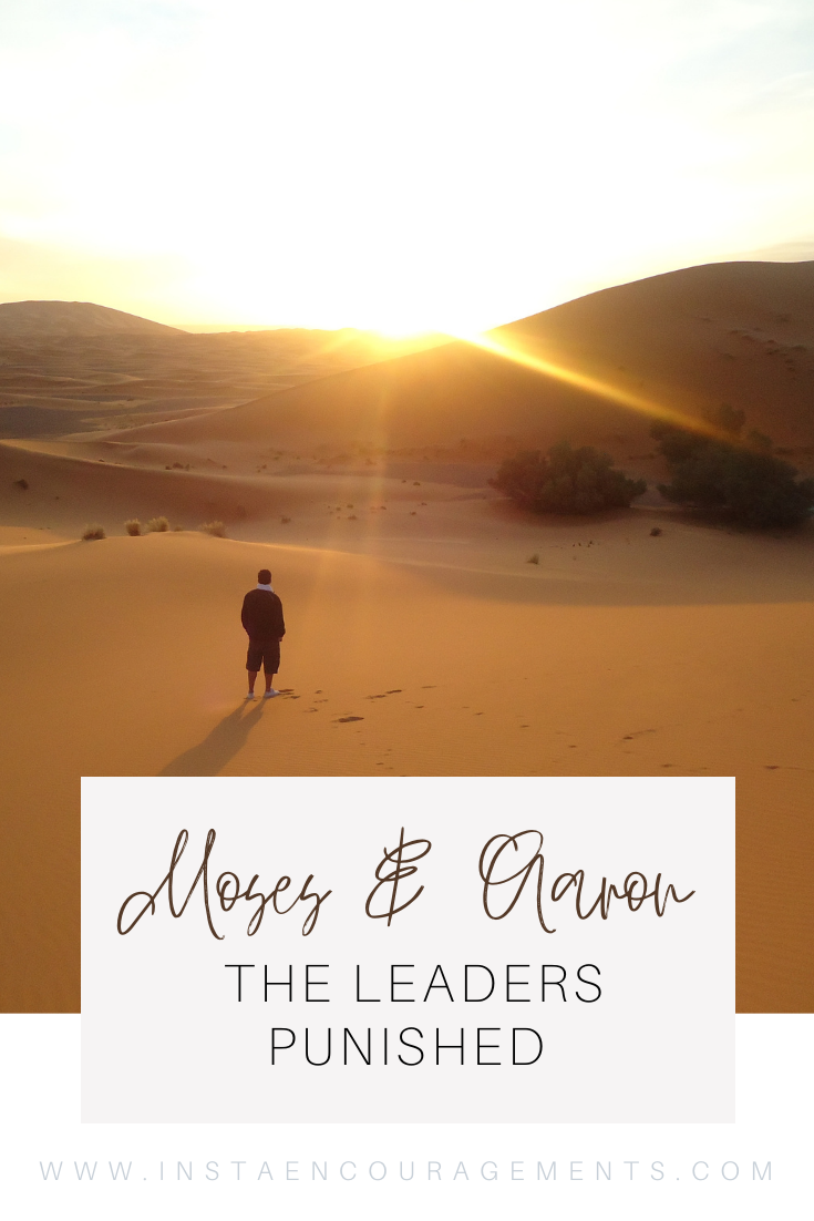 Moses & Aaron: The Leaders Punished
