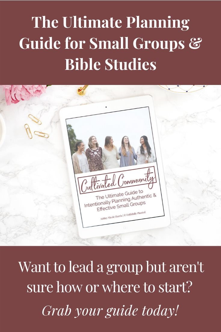 Cultivated Community: Your Ultimate Planning #Guide for #Leading Small Groups & Bible Studies  Are you preparing to #lead a #smallgroup or #Biblestudy? Not sure what even goes into #planning a group that will run smoothly and cultivates connection with other believers?  Would being super #prepared and ready when your members show up at your house relieve some of that #anxiety and f#ear? This #resource if for you, friend!