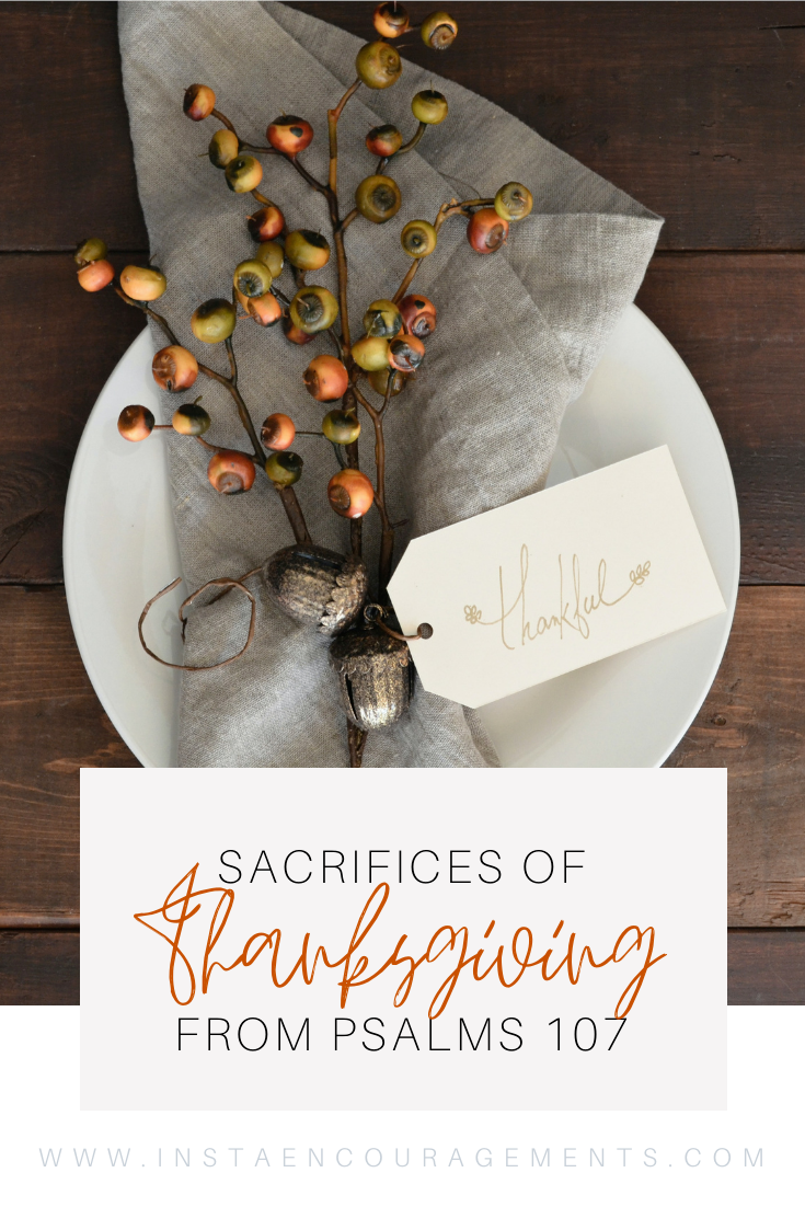 Sacrifices of Thanksgiving from Psalms 107