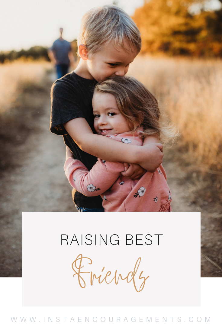 Raising Best Friends