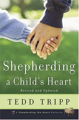 Shepherding a Child's Heart cover