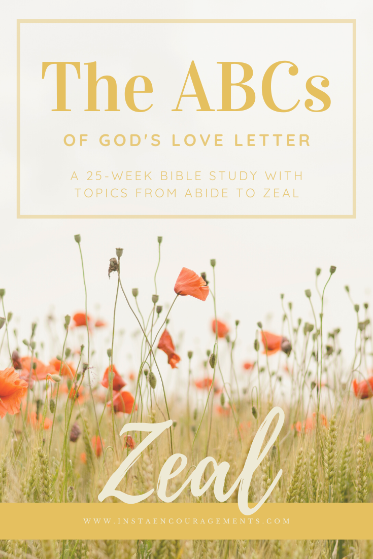 The ABCs of God's Love Letter: Zeal
